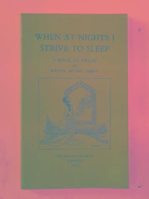 Immagine del venditore per When at nights I strive to sleep: a book of verse venduto da Cotswold Internet Books