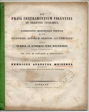 De prava contrahentium voluntate in negotiis civilibus. Dissertation. Beigebunden: Karl friedrich...