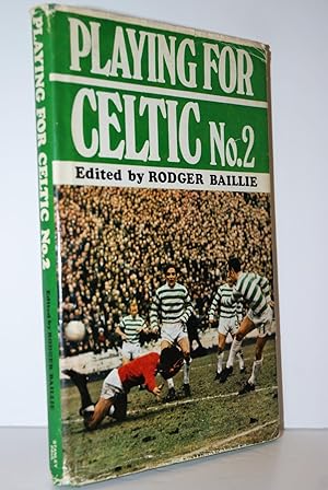 Seller image for Playing for Celtic No. 2 for sale by Nugget Box  (PBFA)