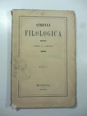 Strenna filologica modenese per l'anno 1863. Anno I