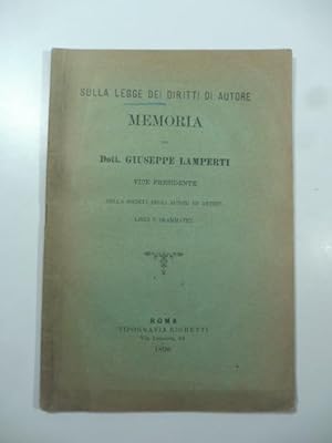 Sulla legge dei diritti di autore. Memoria del Dott. Giuseppe Lamperti