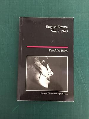 Seller image for English Drama Since 1940 for sale by Old Hall Bookshop, ABA ILAB PBFA BA