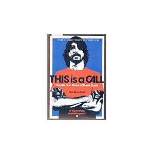 Immagine del venditore per THIS IS A CALL. THE LIFE AND TIMES OF DAVE GROHL venduto da Librera Salamb