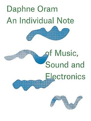 Imagen del vendedor de Daphne Oram: An Individual Note of Music, Sound and Electronics a la venta por Book Bunker USA