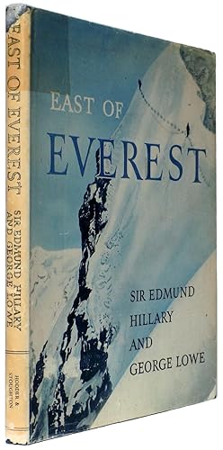 Seller image for East of Everest. An Account of the New Zealand Alpine Club Himalayan Expedition to the Barun Valley in 1954. for sale by Meridian Rare Books ABA PBFA