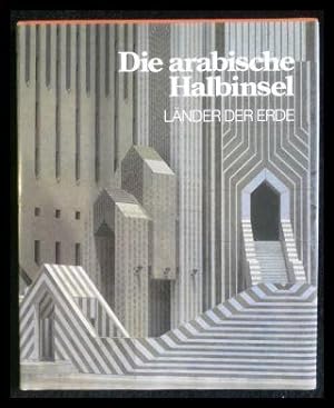 Seller image for Die Arabische Halbinsel for sale by ANTIQUARIAT Franke BRUDDENBOOKS