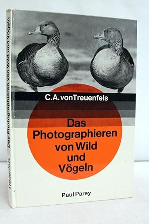 Seller image for Das Photographieren von Wild und Vgeln. Smtliche Photographien vom Verfasser. for sale by Antiquariat Bler