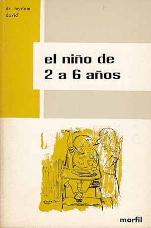 Seller image for EL NIO DE 2 A 6 AOS (Vida afectiva, problemas familiares) for sale by Librera Vobiscum