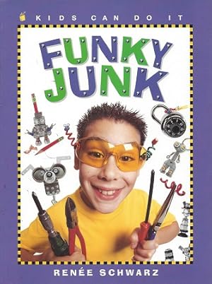 Funky Junk: Cool Stuff to Make With Hardware