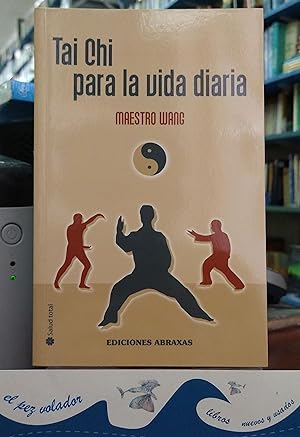 Image du vendeur pour Tai Chi Para La Vida Diaria mis en vente par Librera El Pez Volador