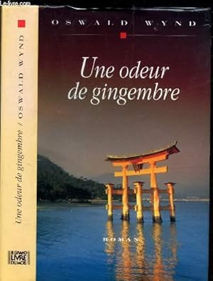 Image du vendeur pour UNE ODEUR DE GINGEMBRE mis en vente par Le-Livre