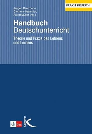 Bild des Verkufers fr Handbuch Deutschunterricht : Theorie und Praxis des Lehrens und Lernens zum Verkauf von AHA-BUCH GmbH
