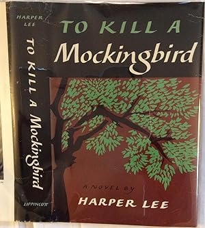 To Killl a Mockingbird. (Second Impression in Second Printing dust jacket)(Signed half-title shee...