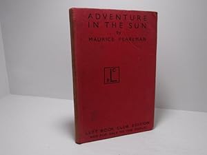 Seller image for Adventure in the Sun an Informal Account of the Communal Settlements of Palestine for sale by The Secret Bookshop