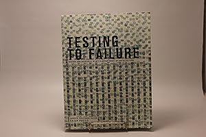 Imagen del vendedor de Testing to Failure - Design and Research in MIT's Department of Architecture a la venta por Encore Books