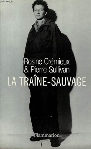 Seller image for LA TRAINE-SAUVAGE for sale by Le-Livre