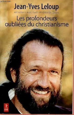 Bild des Verkufers fr LES PROFONDEURS OUBLIEES DU CHRISTIANISME ( ENTRETIENS AVEC KARIN ANDREA DE GUISE) zum Verkauf von Le-Livre