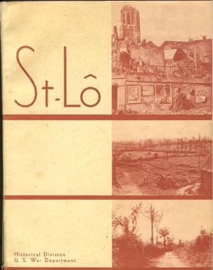 Seller image for ST-LO (7 JULY-19 JULY 1944). for sale by BUCKINGHAM BOOKS, ABAA, ILAB, IOBA