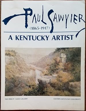 Bild des Verkufers fr A Kentucky Artist: Paul Sawyier (1865-1917) zum Verkauf von Mullen Books, ABAA