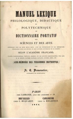 Manuel Lexique philologique, didatique et polytechnique ou Dictionnaire portatif des Sciences et ...
