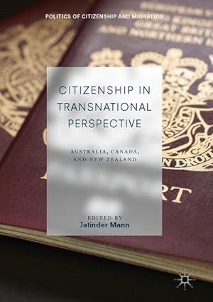Bild des Verkufers fr Citizenship in Transnational Perspective : Australia, Canada, and New Zealand zum Verkauf von AHA-BUCH GmbH