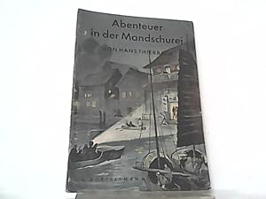 Seller image for Abenteuer in der Mandschurei. Reihe: Spannende Geschichten Heft 10. for sale by Antiquariat Ehbrecht - Preis inkl. MwSt.