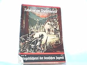 Image du vendeur pour Schsse im Teufelswald. Ein Unternehmen in Belgien. Heft 58. Kriegsbcherei der deutschen Jugend. mis en vente par Antiquariat Ehbrecht - Preis inkl. MwSt.