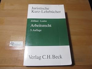 Seller image for Arbeitsrecht : ein Studienbuch. von und Karl-Georg Loritz / Juristische Kurzlehrbcher for sale by Antiquariat im Kaiserviertel | Wimbauer Buchversand