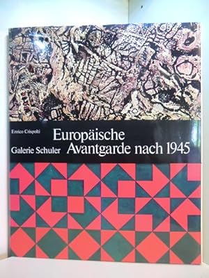 Imagen del vendedor de Europische Avantgarde nach 1945. Galerie Schuler a la venta por Antiquariat Weber