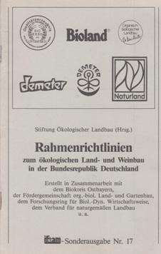 Imagen del vendedor de Rahmenrichtlinien zum kologischen Land- und Weinbau in der Bundesrepublik Deutschland. a la venta por Buchversand Joachim Neumann
