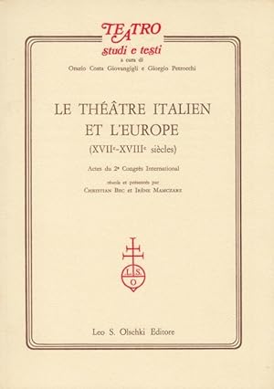 Bild des Verkufers fr Le thtre italien et l'Europe XVII-XVIII sic les zum Verkauf von Arca dei libri di Lorenzo Casi