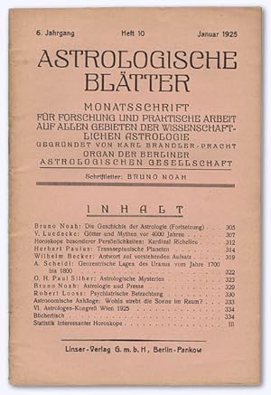 Astrologische Blätter. 6. Jhg. 1924-25, Heft 10 [von 12]. Monatsschrift für Forschung und praktis...