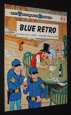 Image du vendeur pour Les Tuniques Bleues, T18 : Blue Retro (EO) mis en vente par Abraxas-libris