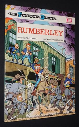 Image du vendeur pour Les Tuniques Bleues, T15 : Rumberley (EO) mis en vente par Abraxas-libris