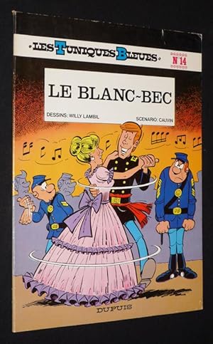 Image du vendeur pour Les Tuniques Bleues, T14 : Le Blanc-bec (EO) mis en vente par Abraxas-libris