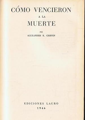 Immagine del venditore per CMO VENCIERON A LA MUERTE venduto da Librera Torren de Rueda