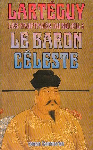 Image du vendeur pour Les naufrags du soleil, tome 3 : Le Baron cleste mis en vente par JLG_livres anciens et modernes