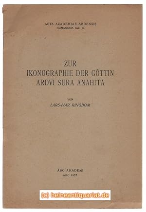 Zur Ikonographie der Göttin Ardvi Sura Anahita.