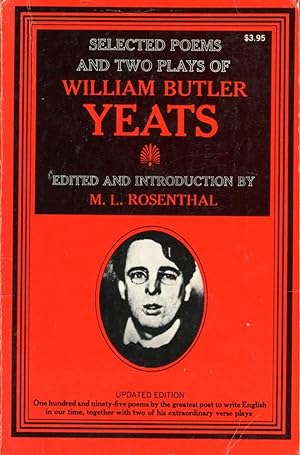 SELECTED POEMS AND TWO PLAY OF WILLIAM BUTLER YEATS