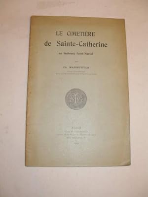 LE CIMETIERE DE SAINTE-CATHERINE AU FAUBOURG SAINT-MARCEL