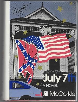 Seller image for July 7th: A novel for sale by Ed's Editions LLC, ABAA