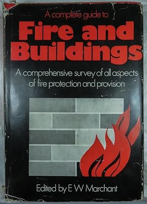 Seller image for A Complete Guide to Fire and Buildings for sale by Duck Cottage Books