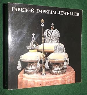 Imagen del vendedor de FABERG: Imperial Jeweller a la venta por Portman Rare Books