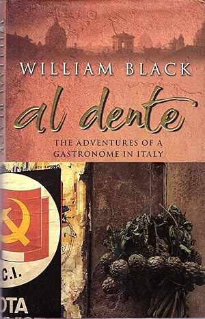Seller image for Al Dente : The Adventures of a Gastronome in Italy for sale by Pendleburys - the bookshop in the hills