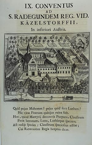 IX. Conventus ad S. Radegundem Reg. Vid. Käzelstorffii, in inferiori Austria. Kupferstich v. F. L...