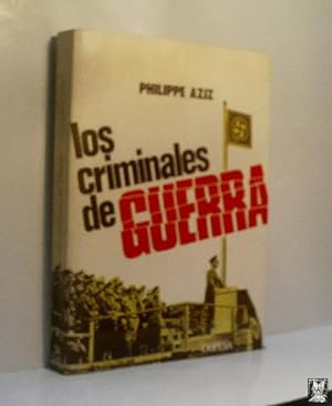 LOS CRIMINALES DE LA GUERRA