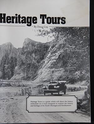 Imagen del vendedor de Heritage Tours A History Enthusiast's Guide to the History and Heritage of the South Okanagan and Similkameen a la venta por Mad Hatter Bookstore