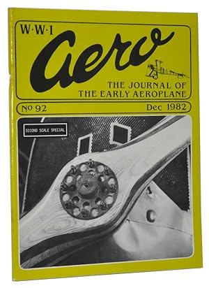 WW1 Aero: The Journal of the Early Aeroplane. No. 92, December 1982. Second Scale Special