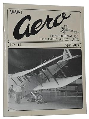 WW1 Aero: The Journal of the Early Aeroplane. No. 114, April 1987