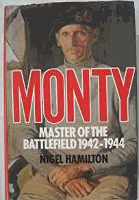 Imagen del vendedor de Monty: Master of the Battlefield, 1942-44 v. 2: Life of Montgomery of Alamein a la venta por Alpha 2 Omega Books BA